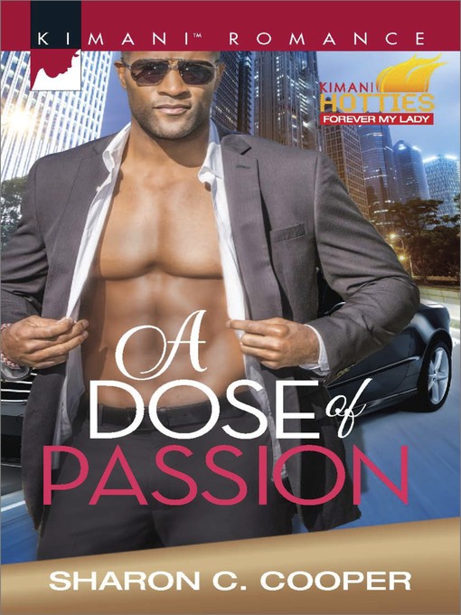Title details for A Dose of Passion by Sharon C. Cooper - Available